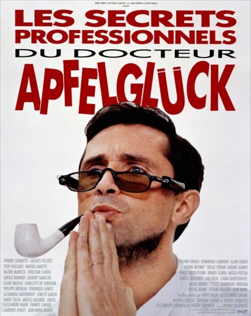 Смотреть фильм Профессиональные тайны доктора Апфельглюка / Les secrets professionnels du Docteur Apfelgluck (1991) онлайн в хорошем качестве HDRip