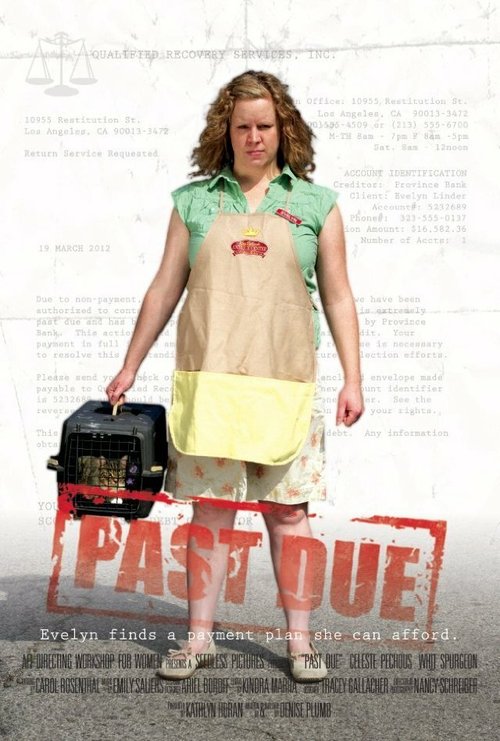 Смотреть фильм Просроченный / Past Due (2012) онлайн в хорошем качестве HDRip
