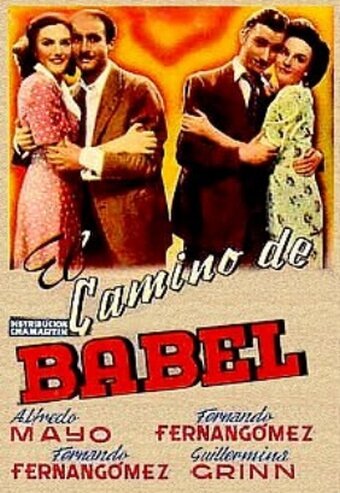 Смотреть фильм Путь Вавилона / El camino de Babel (1945) онлайн в хорошем качестве SATRip