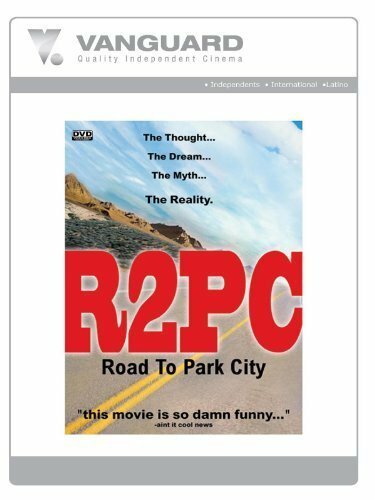 Смотреть фильм R2PC: Road to Park City (2000) онлайн в хорошем качестве HDRip