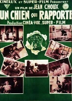 Смотреть фильм Рапортующая собака / Un chien qui rapporte (1932) онлайн в хорошем качестве SATRip