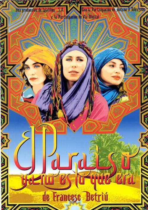 Смотреть фильм Рай уже не тот, что прежде / El paraíso ya no es lo que era (2001) онлайн в хорошем качестве HDRip
