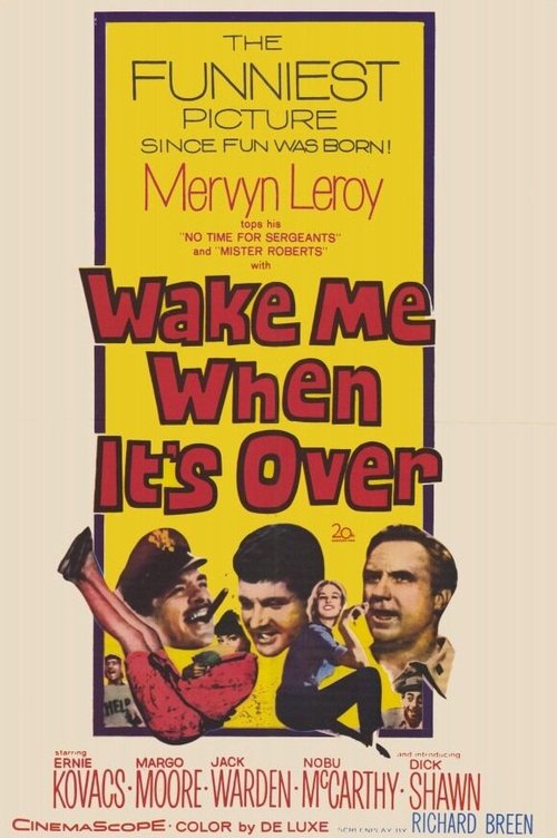 Смотреть фильм Разбудите меня, когда это закончится / Wake Me When It's Over (1960) онлайн в хорошем качестве SATRip