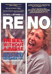 Смотреть фильм Reno: Rebel Without a Pause (2002) онлайн в хорошем качестве HDRip