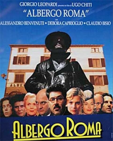 Смотреть фильм Римский отель / Albergo Roma (1996) онлайн в хорошем качестве HDRip