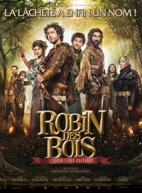 Смотреть фильм Робин Гуд, правдивая история / Robin des Bois, la véritable histoire (2015) онлайн в хорошем качестве HDRip