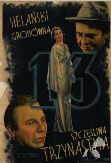 Смотреть фильм Счастливое тринадцатое / Szczesliwa trzynastka (1938) онлайн в хорошем качестве SATRip