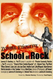 Смотреть фильм School of Rock: Zombie Etiquette (2011) онлайн в хорошем качестве HDRip