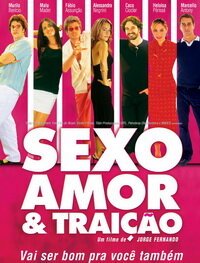 Смотреть фильм Секс, любовь и измена / Sexo, Amor e Traição (2004) онлайн в хорошем качестве HDRip