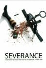 Смотреть фильм Severance (2005) онлайн в хорошем качестве HDRip