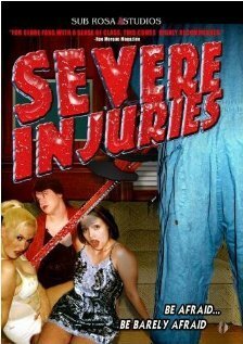 Смотреть фильм Severe Injuries (2003) онлайн в хорошем качестве HDRip
