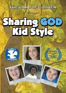 Смотреть фильм Sharing God Kid Style (2009) онлайн в хорошем качестве HDRip