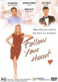 Смотреть фильм Следуй своим желаниям / Follow Your Heart (1999) онлайн в хорошем качестве HDRip