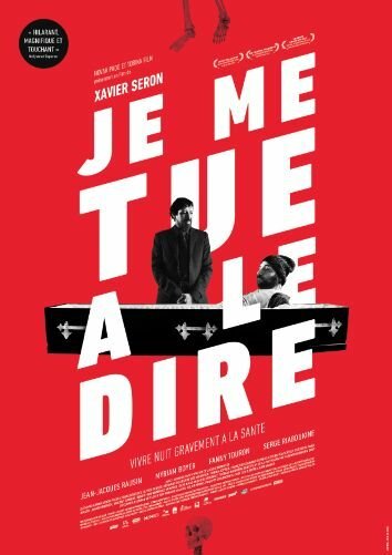 Смотреть фильм Смерть от смерти / Je me tue à le dire (2016) онлайн в хорошем качестве CAMRip