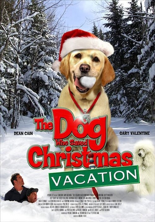 Смотреть фильм Собака, спасшая Рождество / The Dog Who Saved Christmas Vacation (2010) онлайн в хорошем качестве HDRip