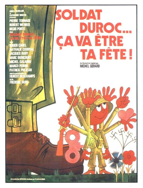 Смотреть фильм Солдат Дюрок, находящийся в трудном положении / Soldat Duroc, ça va être ta fête! (1975) онлайн 