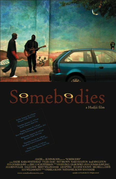 Смотреть фильм Somebodies (2006) онлайн в хорошем качестве HDRip