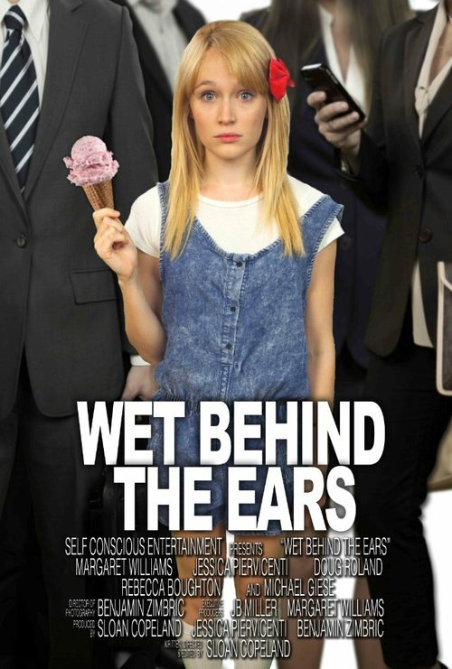 Смотреть фильм Соплячка / Wet Behind the Ears (2013) онлайн в хорошем качестве HDRip