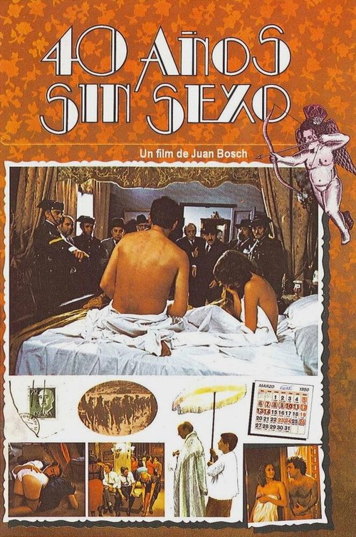 Смотреть фильм Сорок лет без секса / Cuarenta años sin sexo (1979) онлайн в хорошем качестве SATRip