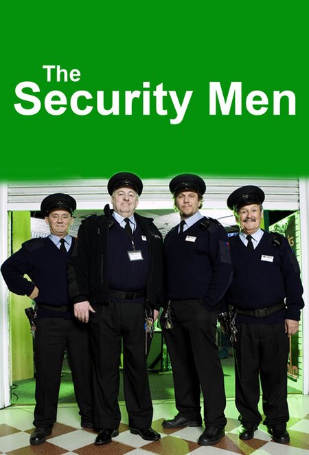 Смотреть фильм Сотрудники службы безопасности / The Security Men (2013) онлайн в хорошем качестве HDRip