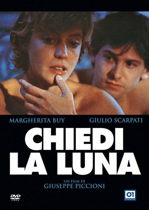 Смотреть фильм Спроси луну / Chiedi la luna (1991) онлайн в хорошем качестве HDRip