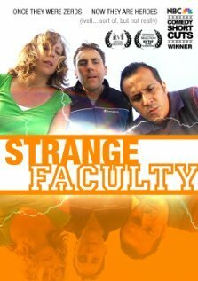 Смотреть фильм Strange Faculty (2007) онлайн 