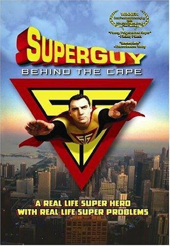 Смотреть фильм Superguy: Behind the Cape (2000) онлайн в хорошем качестве HDRip