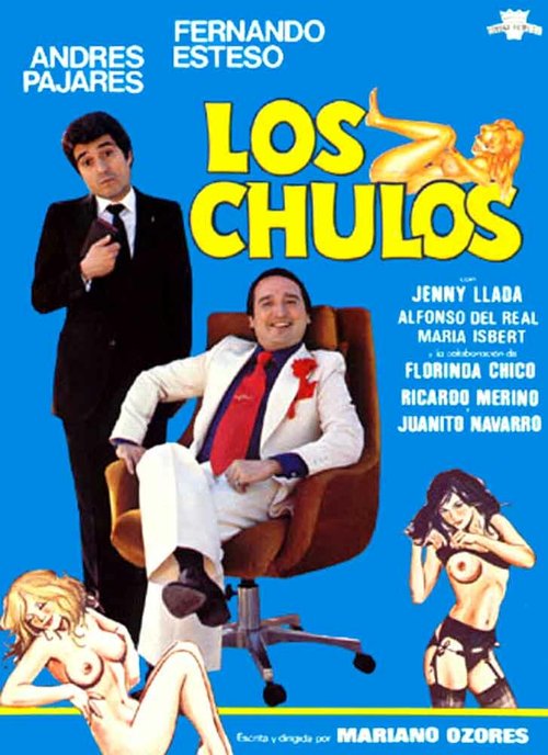 Смотреть фильм Сутенёр / Los chulos (1981) онлайн 