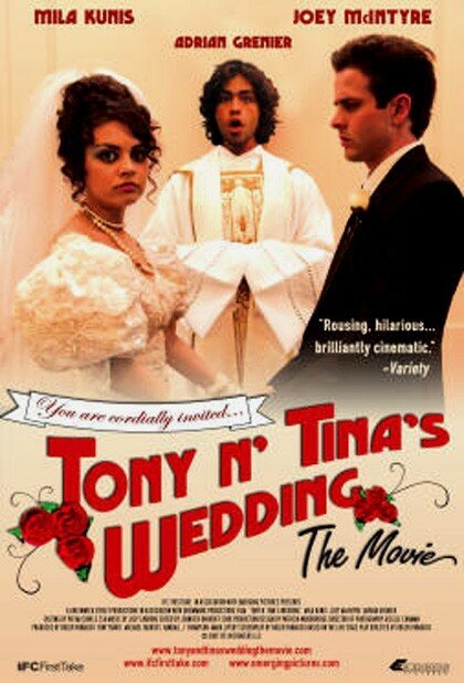 Смотреть фильм Свадьба Тони и Тины / Tony 'n' Tina's Wedding (2004) онлайн в хорошем качестве HDRip