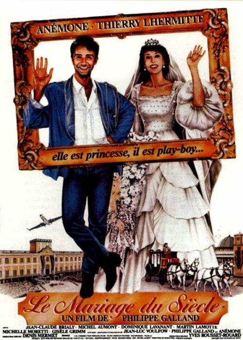 Смотреть фильм Свадьба века / Le mariage du siècle (1985) онлайн в хорошем качестве SATRip