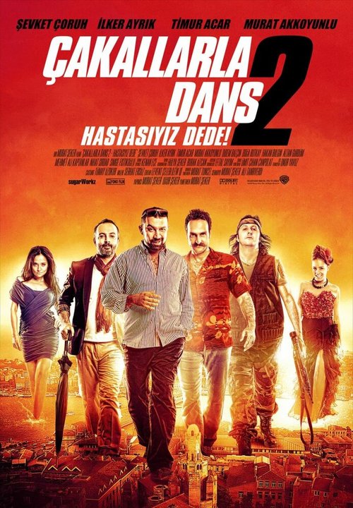 Смотреть фильм Танцы шакалов 2 / Çakallarla Dans 2: Hastasiyiz Dede (2012) онлайн в хорошем качестве HDRip