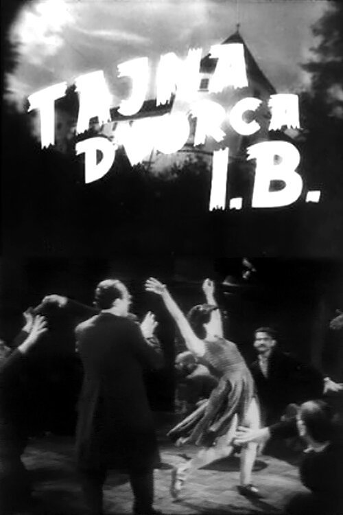 Смотреть фильм Тайна дворца И.Б. / Tajna dvorca I.B. (1951) онлайн в хорошем качестве SATRip