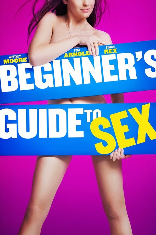 Смотреть фильм Тела студентов / Beginner's Guide to Sex (2015) онлайн в хорошем качестве HDRip