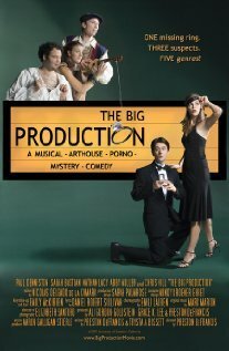 Смотреть фильм The Big Production (2007) онлайн 