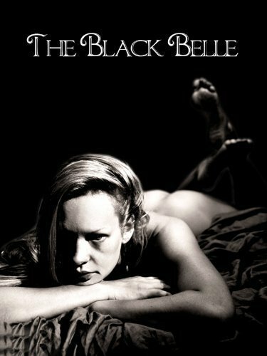 Смотреть фильм The Black Belle (2010) онлайн в хорошем качестве HDRip