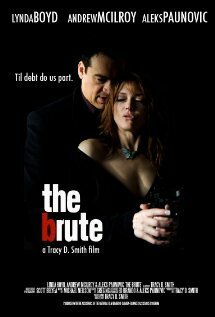 Смотреть фильм The Brute (2008) онлайн 