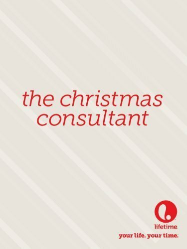 Смотреть фильм The Christmas Consultant (2012) онлайн в хорошем качестве HDRip