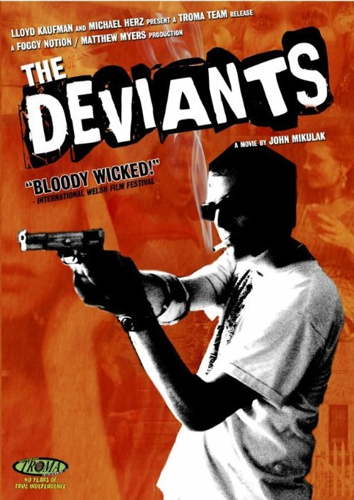 Смотреть фильм The Deviants (2014) онлайн в хорошем качестве HDRip