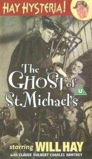 Смотреть фильм The Ghost of St. Michael's (1941) онлайн в хорошем качестве SATRip