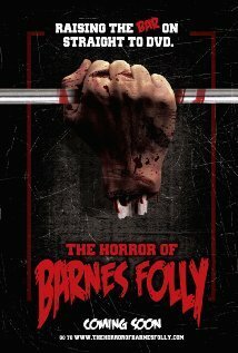 Смотреть фильм The Horror of Barnes Folly (2011) онлайн 