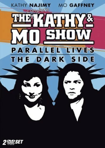 Смотреть фильм The Kathy & Mo Show: Parallel Lives (1991) онлайн в хорошем качестве HDRip