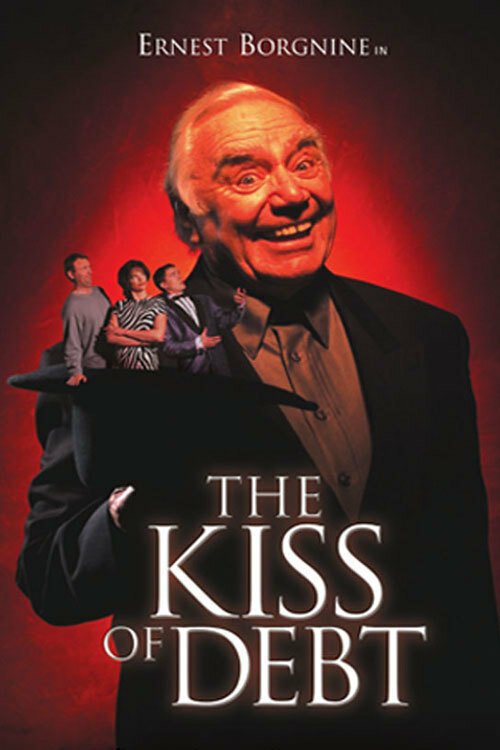 Смотреть фильм The Kiss of Debt (2000) онлайн в хорошем качестве HDRip