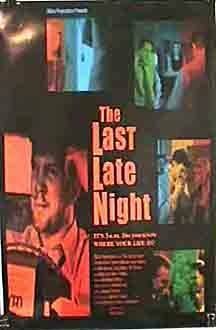 Смотреть фильм The Last Late Night (1999) онлайн в хорошем качестве HDRip