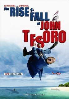 Смотреть фильм The Rise and Fall of John Tesoro (2010) онлайн в хорошем качестве HDRip