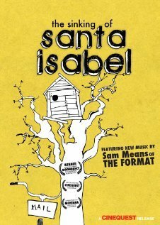 Смотреть фильм The Sinking of Santa Isabel (2008) онлайн в хорошем качестве HDRip