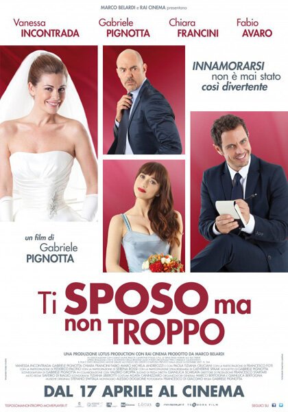 Смотреть фильм Ti sposo ma non troppo (2014) онлайн в хорошем качестве HDRip