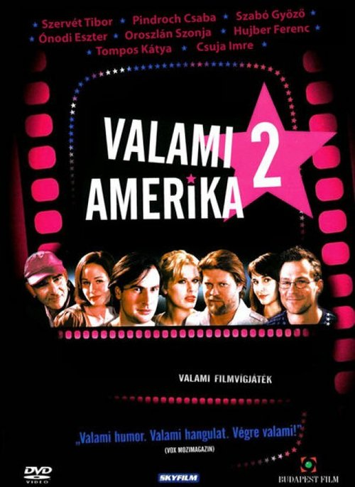 Смотреть фильм Типа Америка 2 / Valami Amerika 2 (2008) онлайн в хорошем качестве HDRip