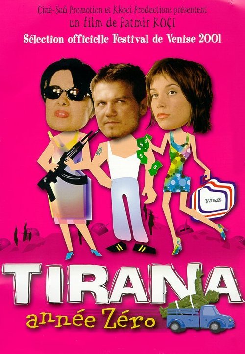 Смотреть фильм Тирана, год Зеро / Tirana, année zéro (2001) онлайн в хорошем качестве HDRip
