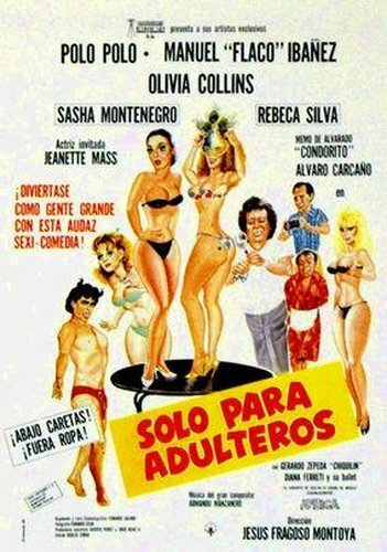 Смотреть фильм Только для взрослых / Solo para adúlteros (1989) онлайн в хорошем качестве SATRip