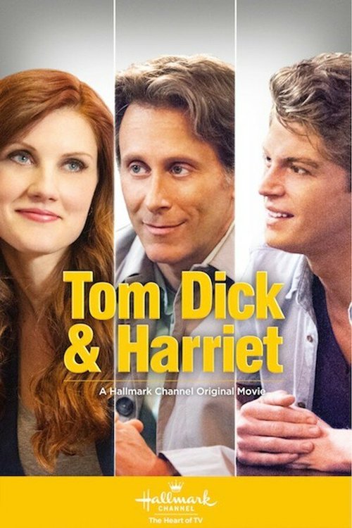 Смотреть фильм Том, Дик и Гарриет / Tom Dick & Harriet (2013) онлайн в хорошем качестве HDRip